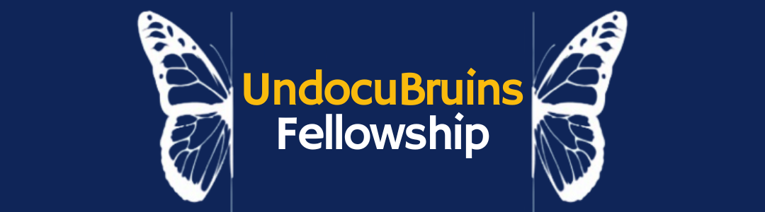 UndocuBruins Fellowship